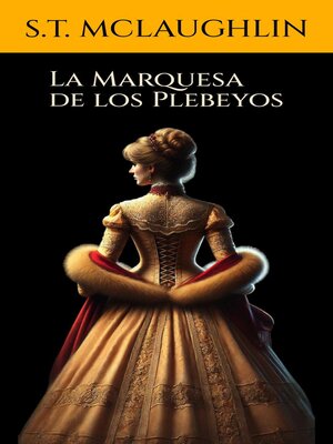 cover image of La Marquesa de los Plebeyos